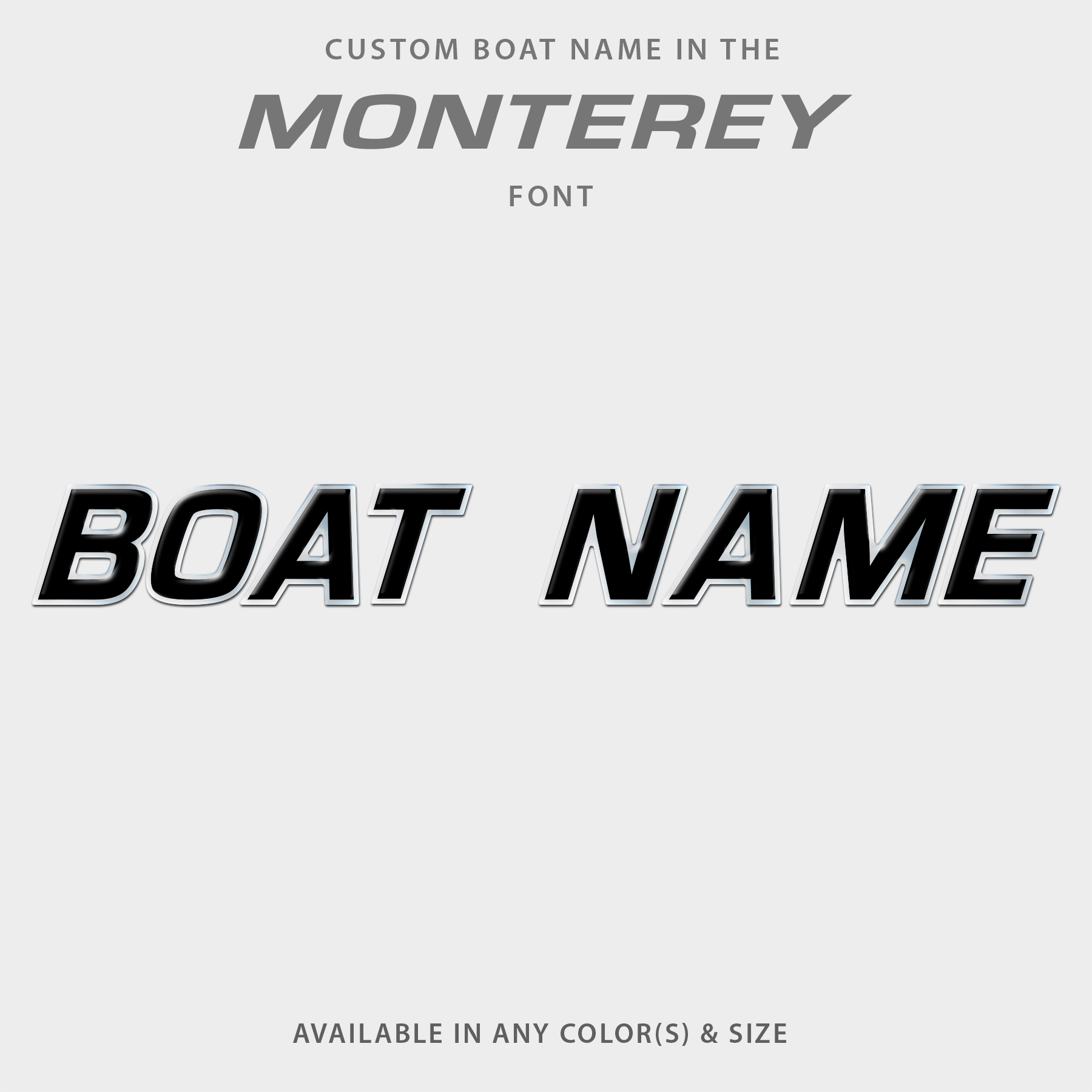 2004-2024 Monterey Domed Boat Name