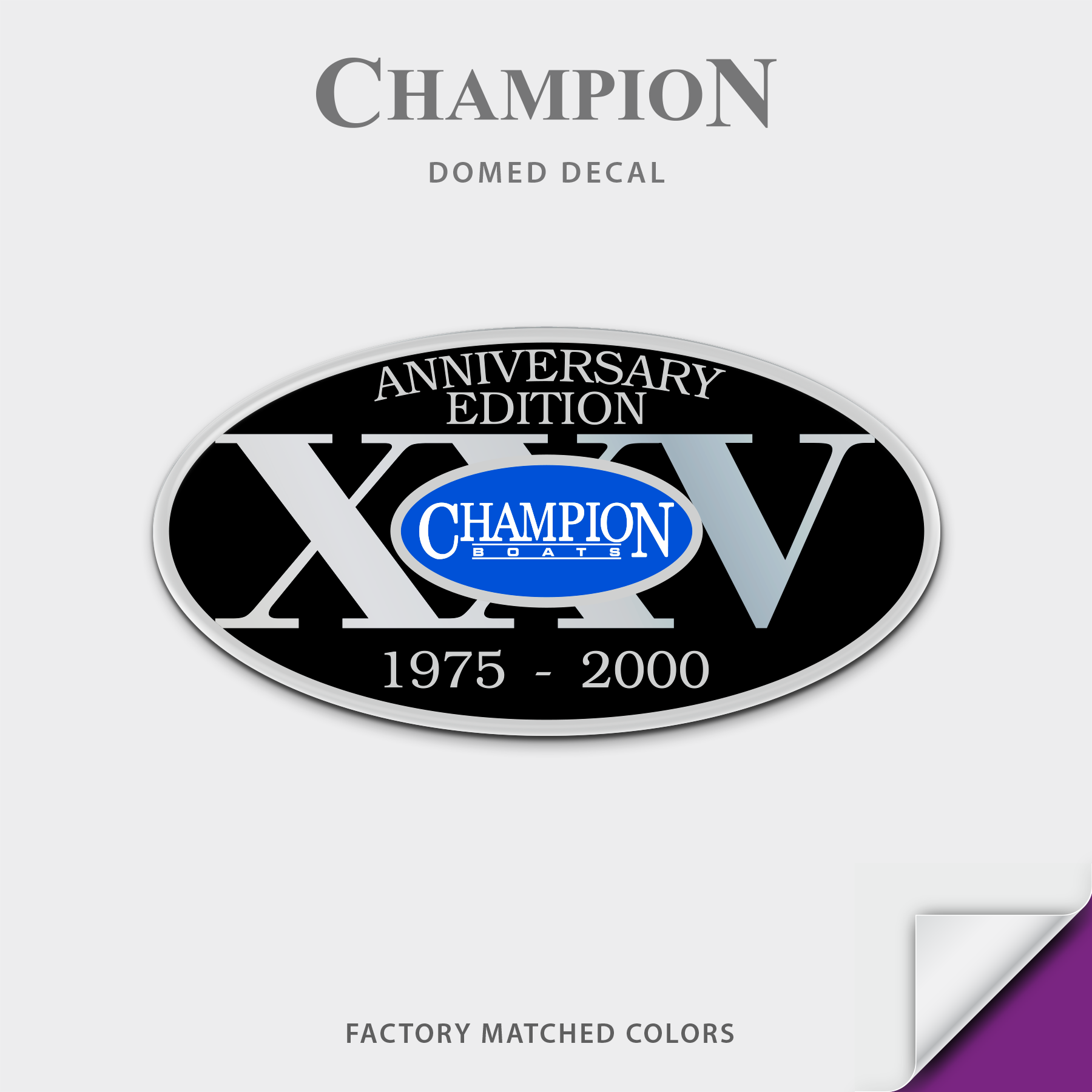Champion Boats 25th Anniversary Edition Domed Boat Decal
