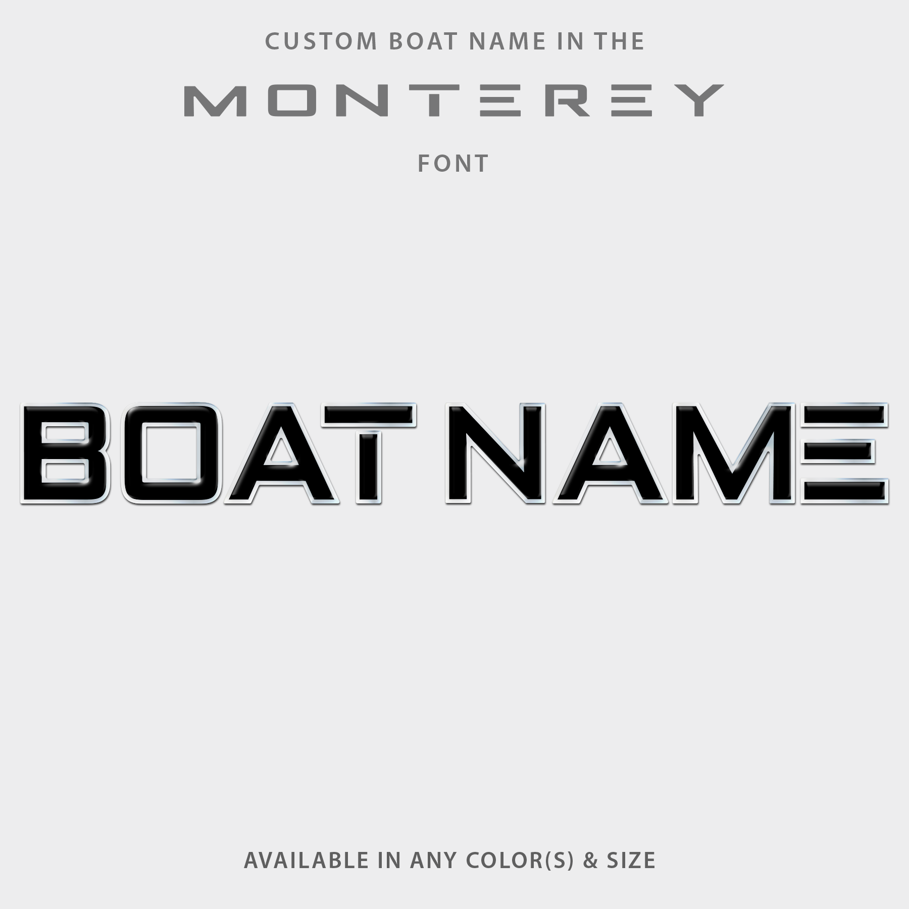 Monterey Domed Boat Name