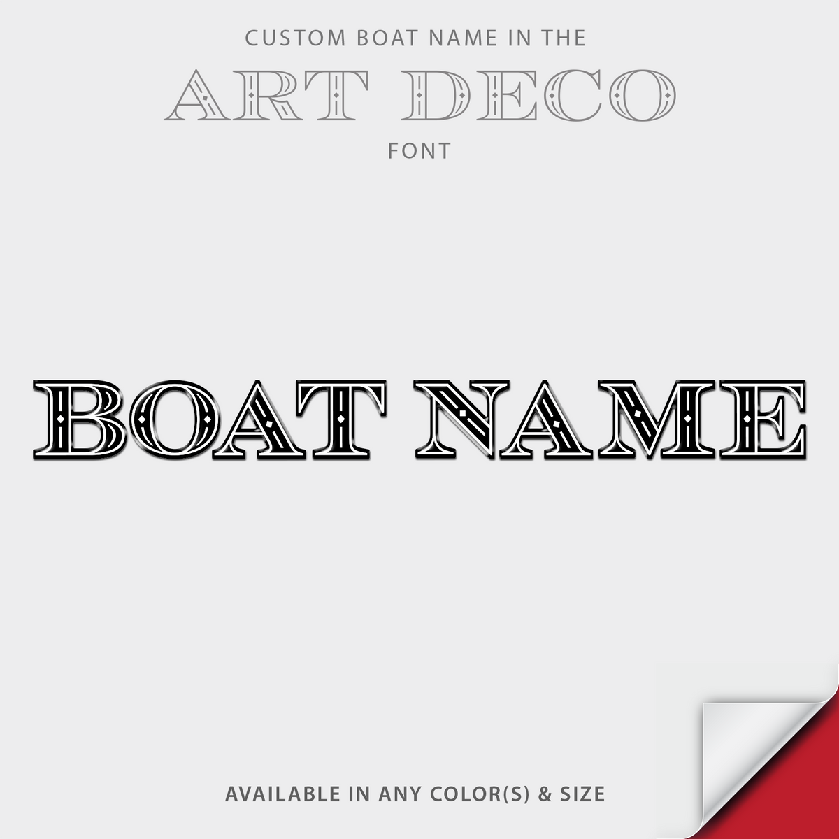 Art Deco font lettering for boats. Available in any color and size