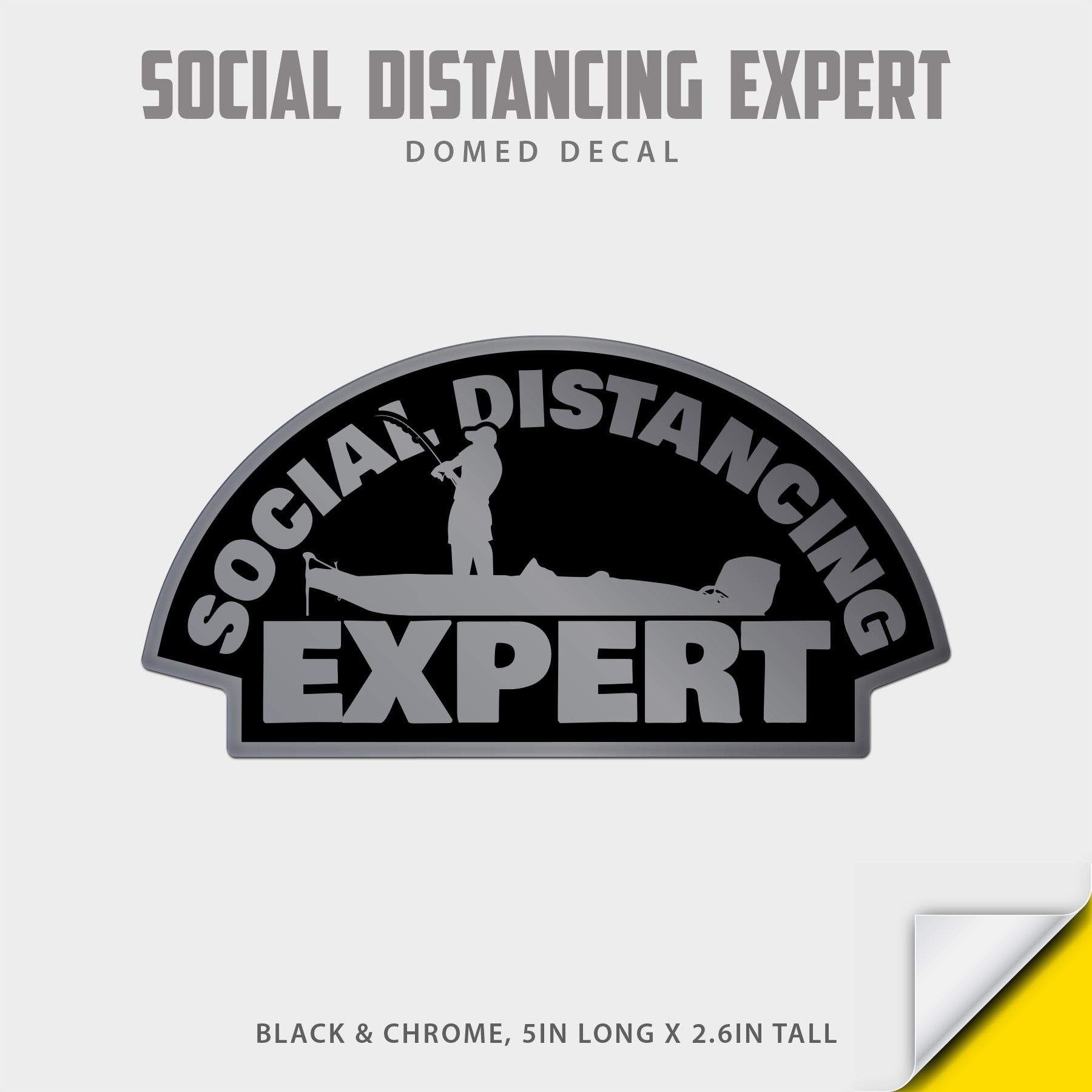 Social Distancing Fishing Domed Decal