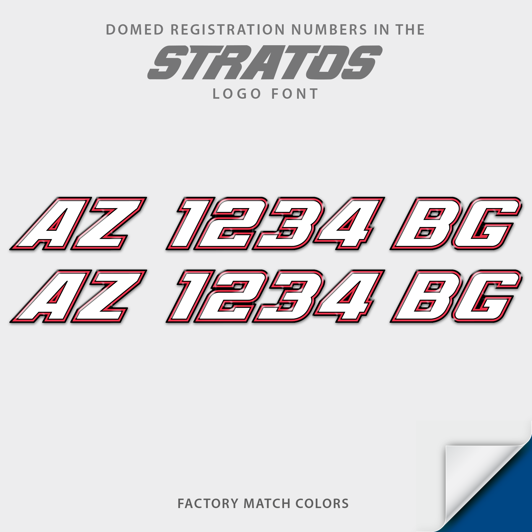 Stratos Domed Registration, Factory Decal Matched Colors
