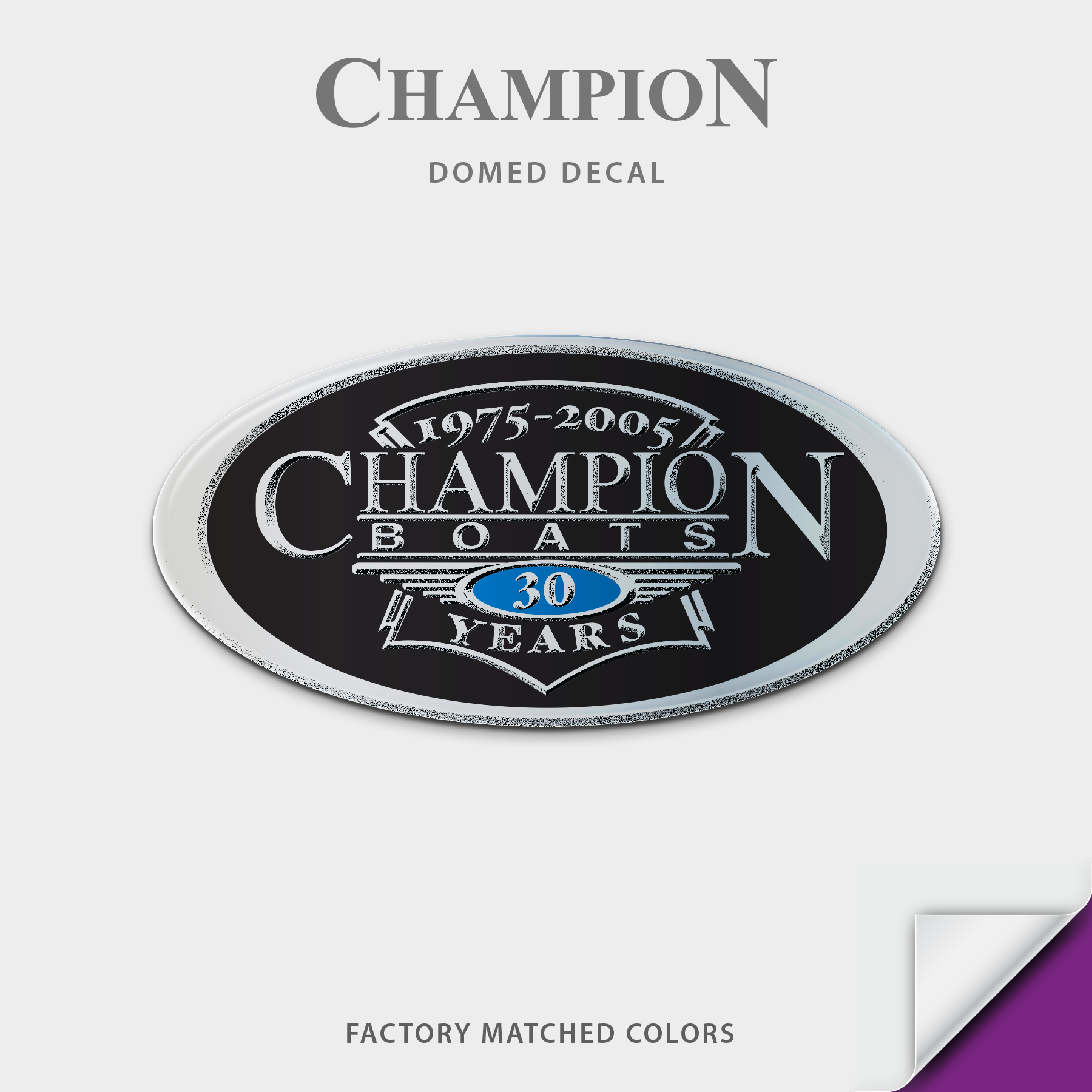 Champion Boats 30th Anniversary Edition Domed Boat Decal