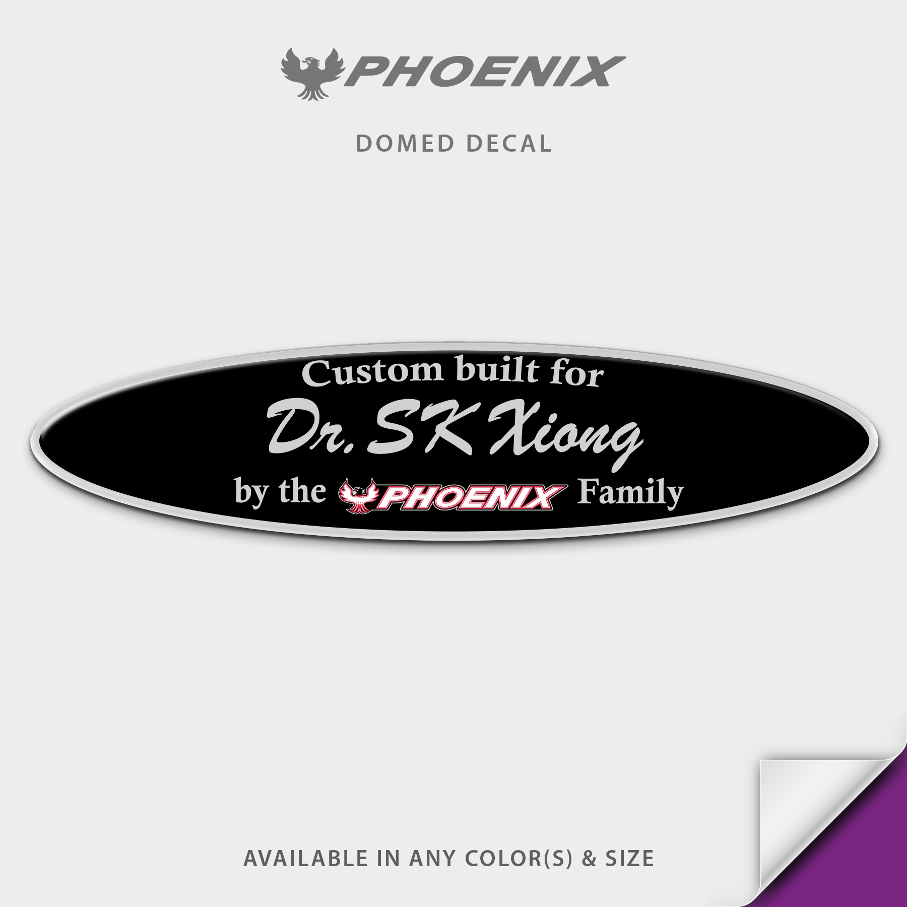 Phoenix Boats 'Custom Built For' Domed Decal