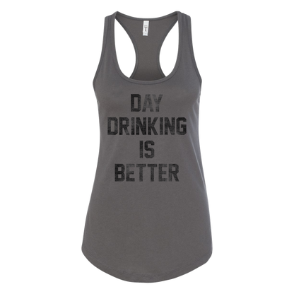 Day Drinking is Better, Women's Racerback Tank