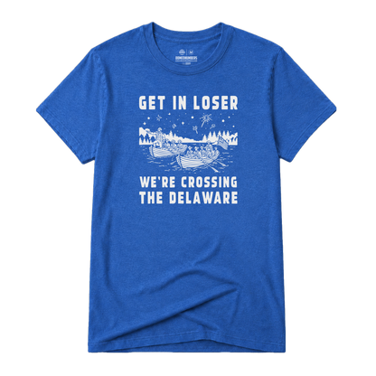 Get in Loser, Adult Unisex Short Sleeve Tee