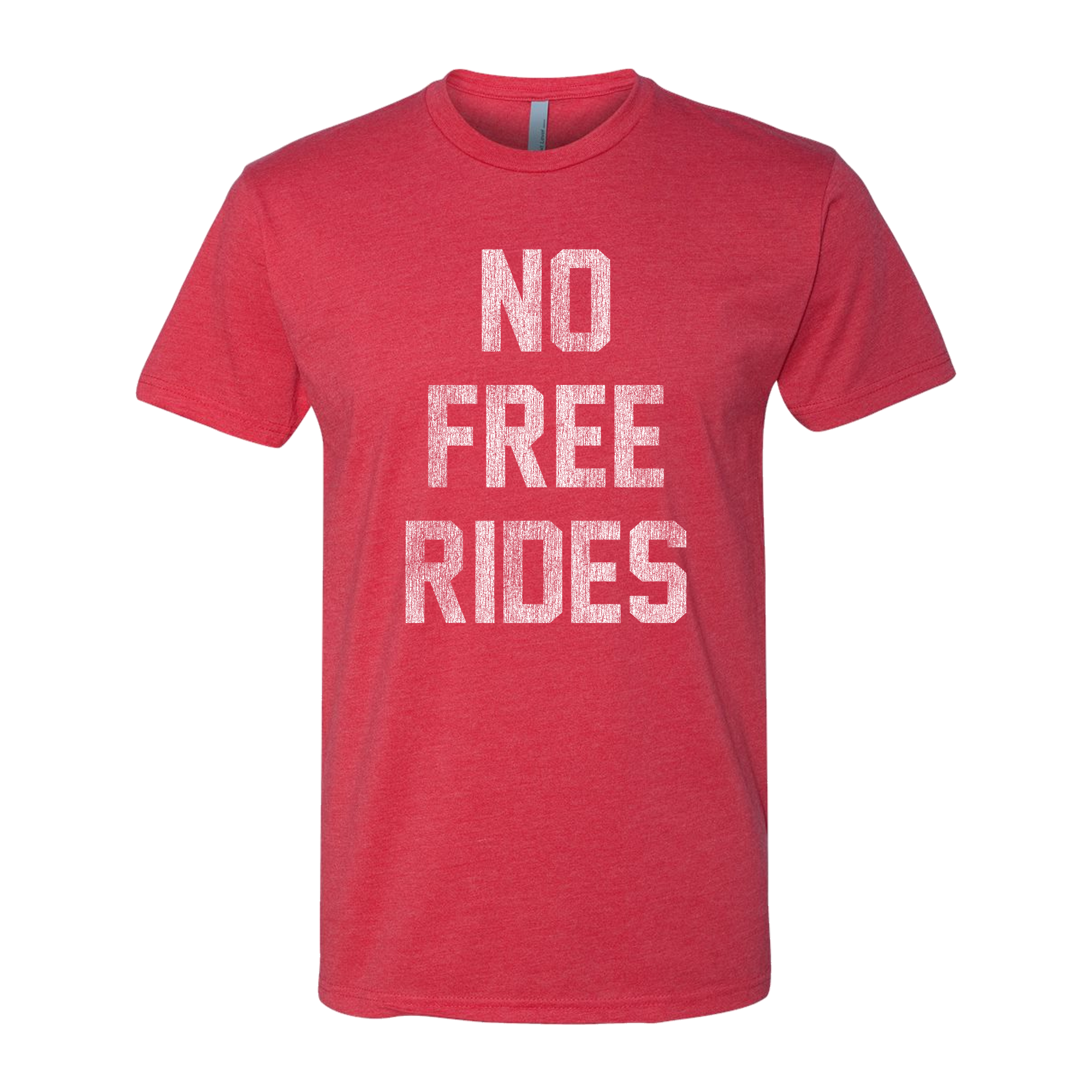No Free Rides, Adult Unisex Short Sleeve Tee